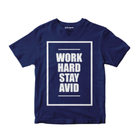 Work Hard Stay Avid
